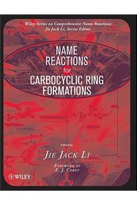 Name Reactions for Carbocyclic Ring Formations