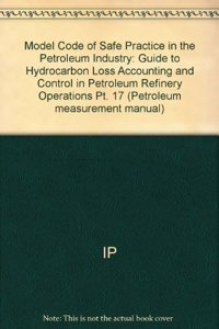 Model Code of Safe Practice in the Petroleum Industry