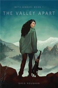 The Valley Apart: Beth Singer Book 1