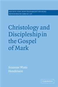 Christology and Discipleship in the Gospel of Mark