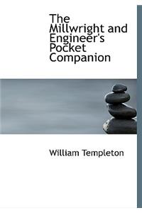 The Millwright and Engineer's Pocket Companion