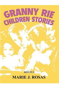 Granny Rie Children Stories