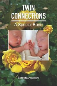 Twin Connections: A Special Bond