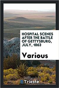 HOSPITAL SCENES AFTER THE BATTLE OF GETT