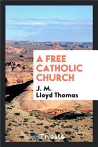 A Free Catholic Church