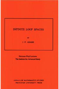 Infinite Loop Spaces (AM-90), Volume 90