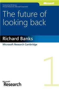 Future of Looking Back