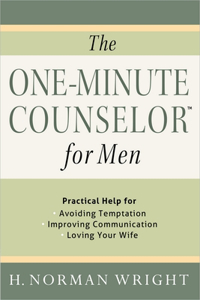 The One-Minute Counselor for Men
