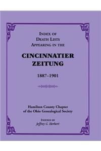 Index of Death Lists Appearing in the Cincinnatier Zeitung, 1887-1901