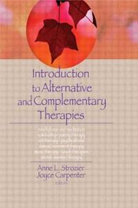 Introduction to Alternative and Complementary Therapies