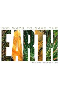 365 Ways to Save the Earth