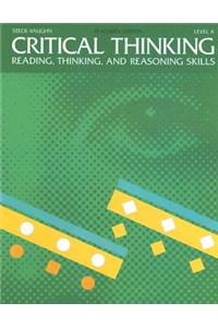 Critical Thinking: Reading, Thinking, and Reasoning Skills