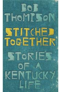 Stitched Together