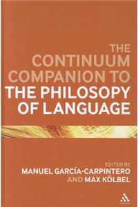 Continuum Companion to the Philosophy of Language