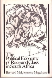 Political Economy of Race and Class in S Africa
