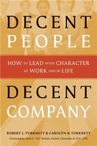 Decent People, Decent Company