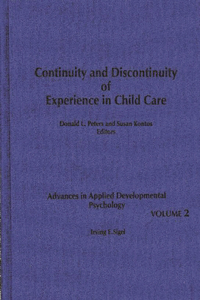Continuity and Discontinuity of Experience in Child Care