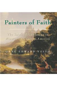 Painters of Faith: The Spiritual Landscape in Ninteenth-Century America