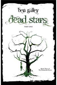 Dead Stars - Part One