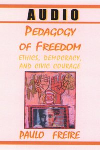 Pedagogy of Freedom