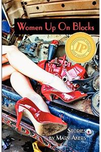 Women Up On Blocks