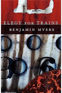 Elegy for Trains