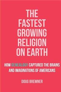 Fastest Growing Religion on Earth