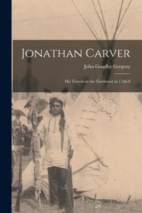 Jonathan Carver [microform]