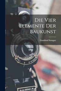 Vier Elemente Der Baukunst