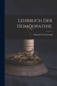 Lehrbuch der Homöopathie.