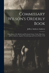 Commissary Wilson's Orderly Book