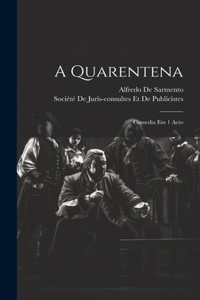 A Quarentena