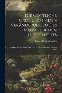 göttliche Ordnung in den Veränderungen des menschlichen Geschlechts