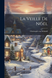 Veille De Noël