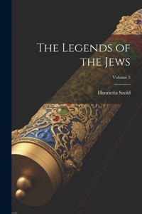 Legends of the Jews; Volume 3