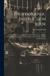 Photographic Instruction Book