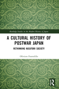 A Cultural History of Postwar Japan