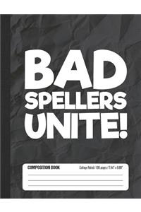 Bad Spellers Unite