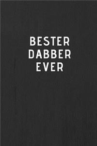 BESTE DABBER EVER - Journal - Tagebuch - Notizbuch - Notebook