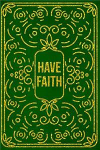 Have Faith