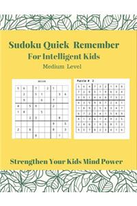 Sudoku Quick Remember For Intelligent Kids