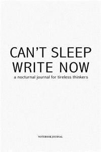 Can't Sleep Write Now