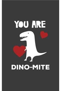 You Are Dino-Mite