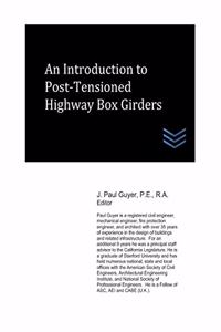 Introduction to Post-Tensioned Highway Box Girders