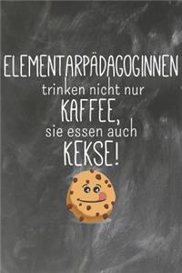 Elementarpädagoginnen trinken nicht nur Kaffee Sie essen auch Kekse