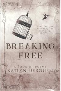 Breaking Free
