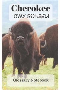 Cherokee Glossary Notebook