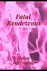 Fatal Rendezvous