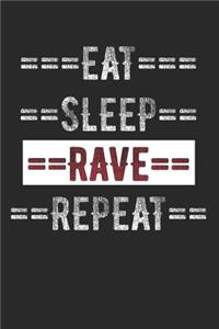 Ravers Journal - Eat Sleep Rave Repeat
