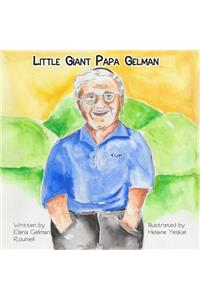 Little Giant Papa Gelman